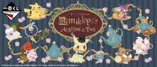 一番くじ Pokémon Mimikkyu’s Antique&Teaの画像